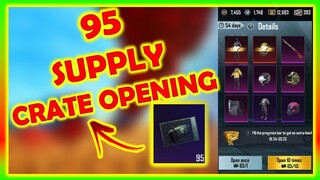 PUBG MOBILE CRATE OPENING | 95 SUPPLY CRATE OPENING | AM I LUCKY🙁?