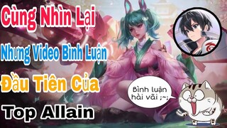 TOP Allain | Cùng Xem Lại Những Video Đầu Tiên Của Top Allain Cực Hài Hước✓