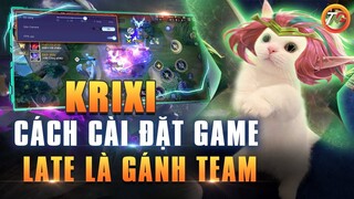 [Liên Quân] Lý Do Krixi Mùa 20 Late Auto Gánh - Cách Cài Đặt Game Đẹp Nhất | Q&A Cùng TNG mùa 20