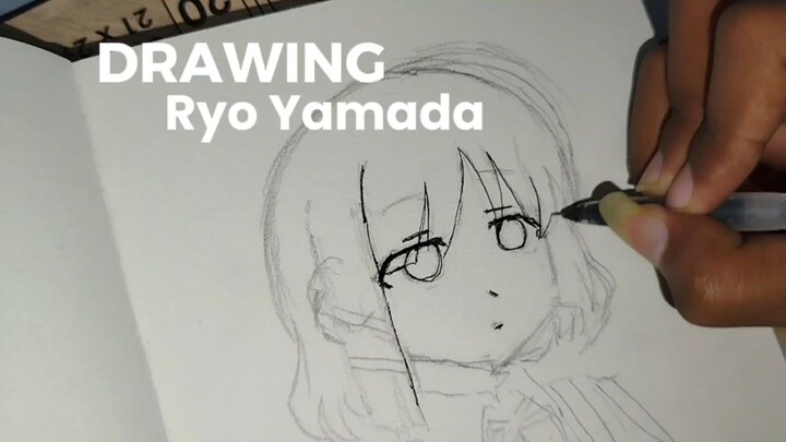 DRAWING RYO YAMADA ||BOCCHI THE ROCK