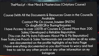 TheMacLyf – Hive Mind & Masterclass (Onlyfans Course) Course Download