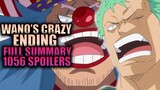 WANO'S CRAZY ENDING (Full Summary) / One Piece Chapter 1056 Spoilers