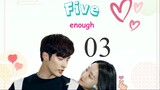 five enough 03 ซับไทย