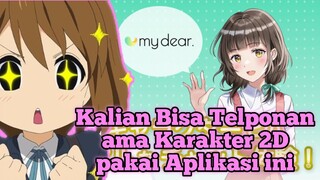 “My Dear” Aplikasi yang bisa membuat kalian berinteraksi dengan Karakter Anime #VCreators