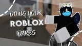 Doing your ROBLOX Dares // Liljustinnnnn // Roblox