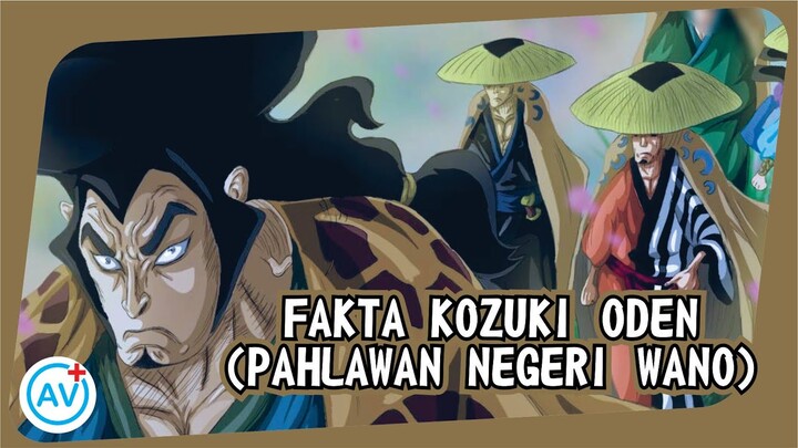 FAKTA Kozuki Oden (Pahlawan Negeri Wano)
