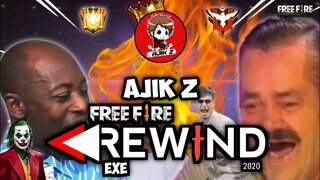 AJIK Z EXE REWIND 2020 - FREE FIRE EXE BEST VIDEO EVER