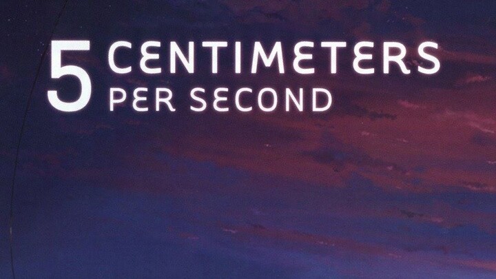 5 Centimeters per Second (1080p)