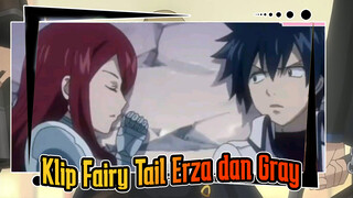 Erza Bilang ke Gray untuk Membuka Bajunya Sebelum Tidur | Fairy Tail