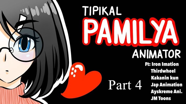 Pamilya Pinoy Animation | Part 4
