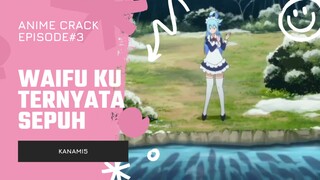 kekuatan tersembunyi Aqua (Animecrackindonesia#3)