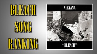 Nirvana | Ranking The Songs From BLEACH
