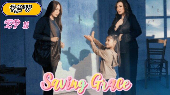 🇵🇭(RAW)Saving Grace 11