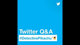 #PikaPika "Detective Pikachu" Q&A | Twitter