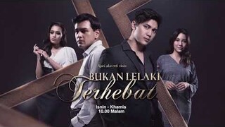 Bukan Lelaki Terhebat | Minggu 3