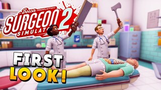 I Cut Off a Guy's Arm and All I Got Was a Hat - Surgeon Simulator 2 - Closed Beta