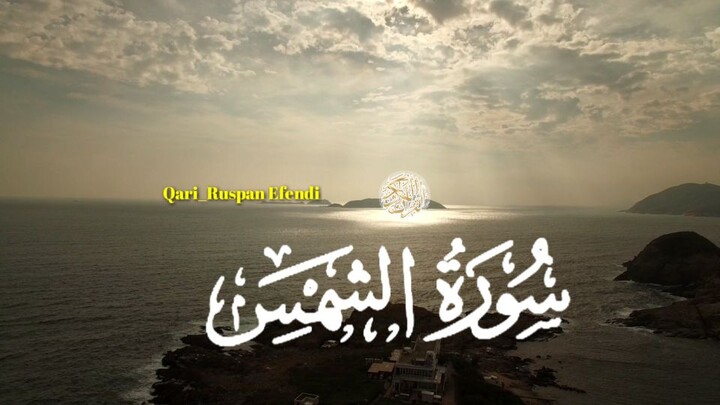 Tilawah Merdu, surah Asy Syamsu _ Qari Ruspan Efendi