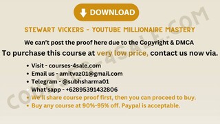 [Course-4sale.com] -  Stewart Vickers – Youtube Millionaire Mastery