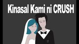 KINASAL KAMI NI CRUSH ft. @One Animation & Pinoy Animators