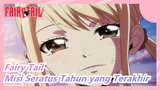 Fairy Tail | Misi Seratus Tahun Natsu & Lucy yang Terakhir