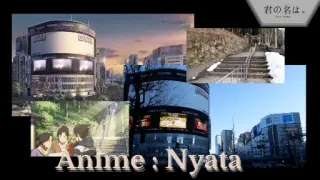 Kimi no Na wa - Anime : Nyata!??!?