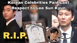 South Korean Celebrities Who Paid Their Last Respect for the late actor Lee Sun Kyun.