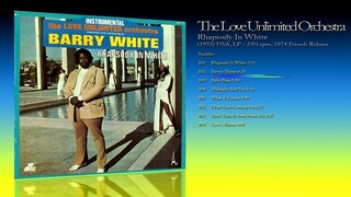 The Love Unlimited Orchestra (1973) Rhapsody In White [LP - 33⅓ RPM]