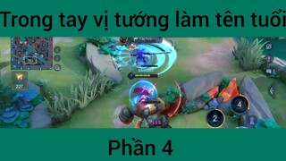 Trong tay vị tướng làm tên tuổi #4