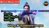 Martial Master 434 ‼️Kematian Mo DuanMing ..Keluarga Mo VS Kekaisaran Xuanyuan...