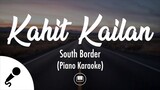 Kahit Kailan - South Border (Piano Karaoke)
