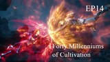 Forty Millenniums of Cultivation Episode 14 Sub Indo 1080p