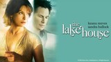THE LAKE HOUSE Keanu Reeves and Sandra Bullock romance fantasy movie 🎦