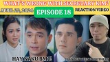Episode 18 | What's Wrong with Secretary Kim? | Kim Chiu | Paulo Avelino | REACTION VIDEO