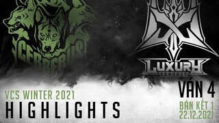 Highlight CES vs LX [VÁN 4][VCS Mùa Đông 2021][BÁN KẾT 1 - 22.12.2021]