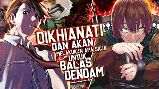 8 Anime Yang MC Dikhianati dan Akan Melakukan Apa Saja Untuk Mendapat Balas Dendamnya