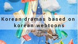 TOP 15 KOREAN DRAMAS BASED ON KOREAN WEBTOONS| MUST WATCH KDRAMAS