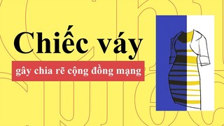 Giải Mã Chiếc Váy Gây Tranh Cãi Cộng Đồng Mạng  2015 Có Màu Gì? | Từ Điển Internet