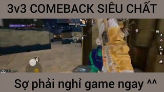 3v3 comrback siêu chất sợ phải nghỉ game ngay