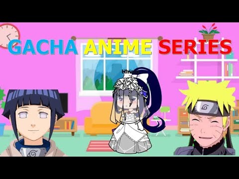 Gacha Anime || Naruto x Hinata Sad Story