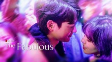 The Fabulous (2022) - Episode 7 [ENG SUB]