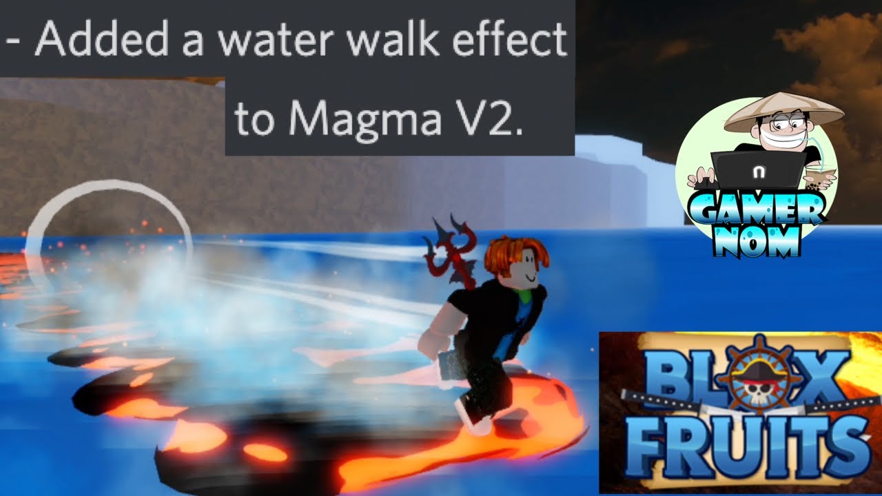 Update! MagmaV2 Water WALK, Bloxfruits
