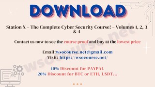 [WSOCOURSE.NET] Station X – The Complete Cyber Security Course! – Volumes 1, 2, 3 & 4