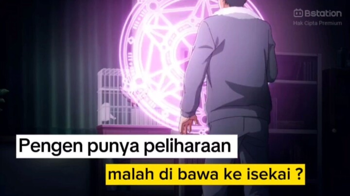 pengen punya peliharaan malah ke isekai????