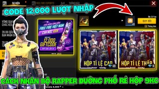 GIFTCODE 12,000 Lượt Nhập - Cách Nhận Bộ RAPPER Đường Phố Tại Hộp 9KC Cực Rẻ Nhé Ae | THI BLUE