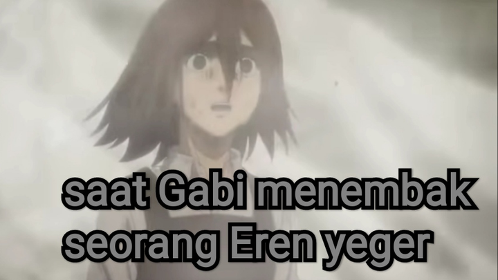 Gabi menembak Eren yeger |aot final season part 2