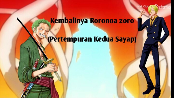 Kembalinya Zoro dalam pertempuran