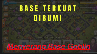 Menyerang Base Terkuat Dibumi