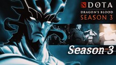 Dota Dragons Blood/ Tagalog/ S3/ Episode 1