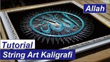 String Art Kaligrafi Allah | Full Tutorial | KBJ