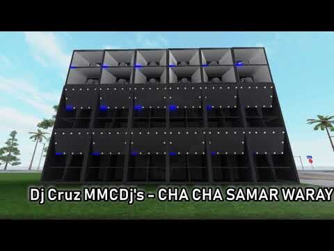 Dj Cruz MMCDj's - CHA CHA SAMAR